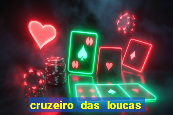 cruzeiro das loucas dublado torrent